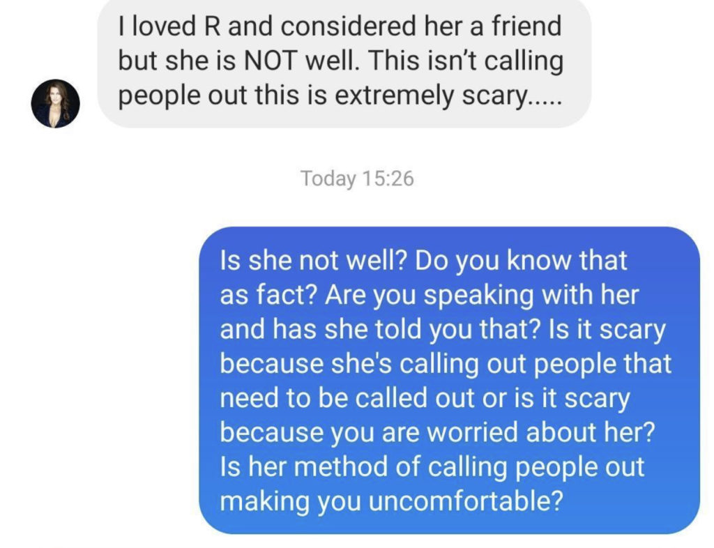 "I loved Rachael and considered her a friend but she is NOT well."