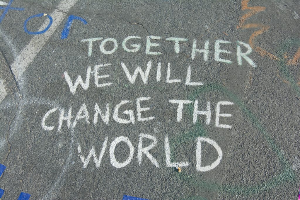 Together we will change the world
