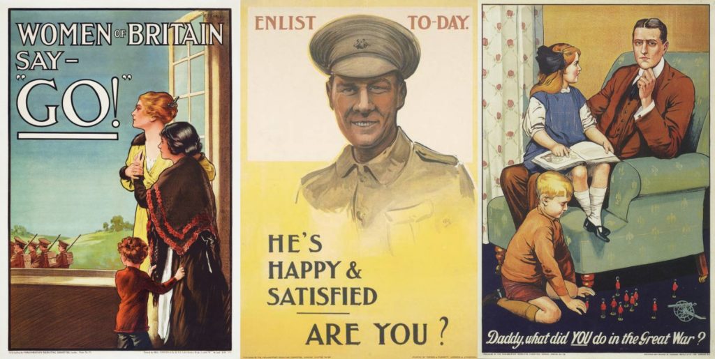 British WWI propaganda - "Women of Britain, say go!"; "He's happy and satisfied. Are you?"; "Daddy, what did YOU do in the great war?"