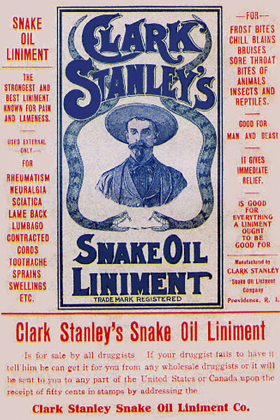 Clark Stanley's Snake Oil Liniment - Rattlesnake King - patent medicine advertising