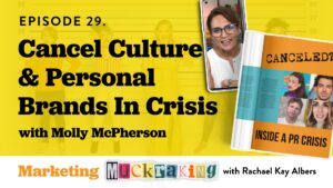 Cancel culture and celebrity personal brands in PR crisis, with Molly McPherson