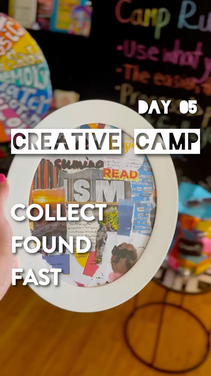 Creative Camp Day 5- Collect, Found, Fast