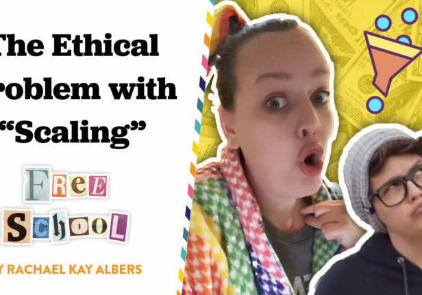 The ethical problem with "scaling" your business model - Rachael Kay Albers